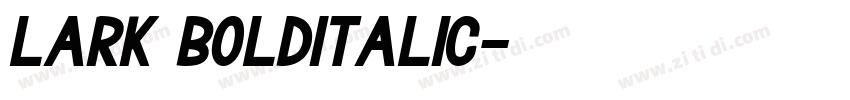 Lark BoldItalic字体转换